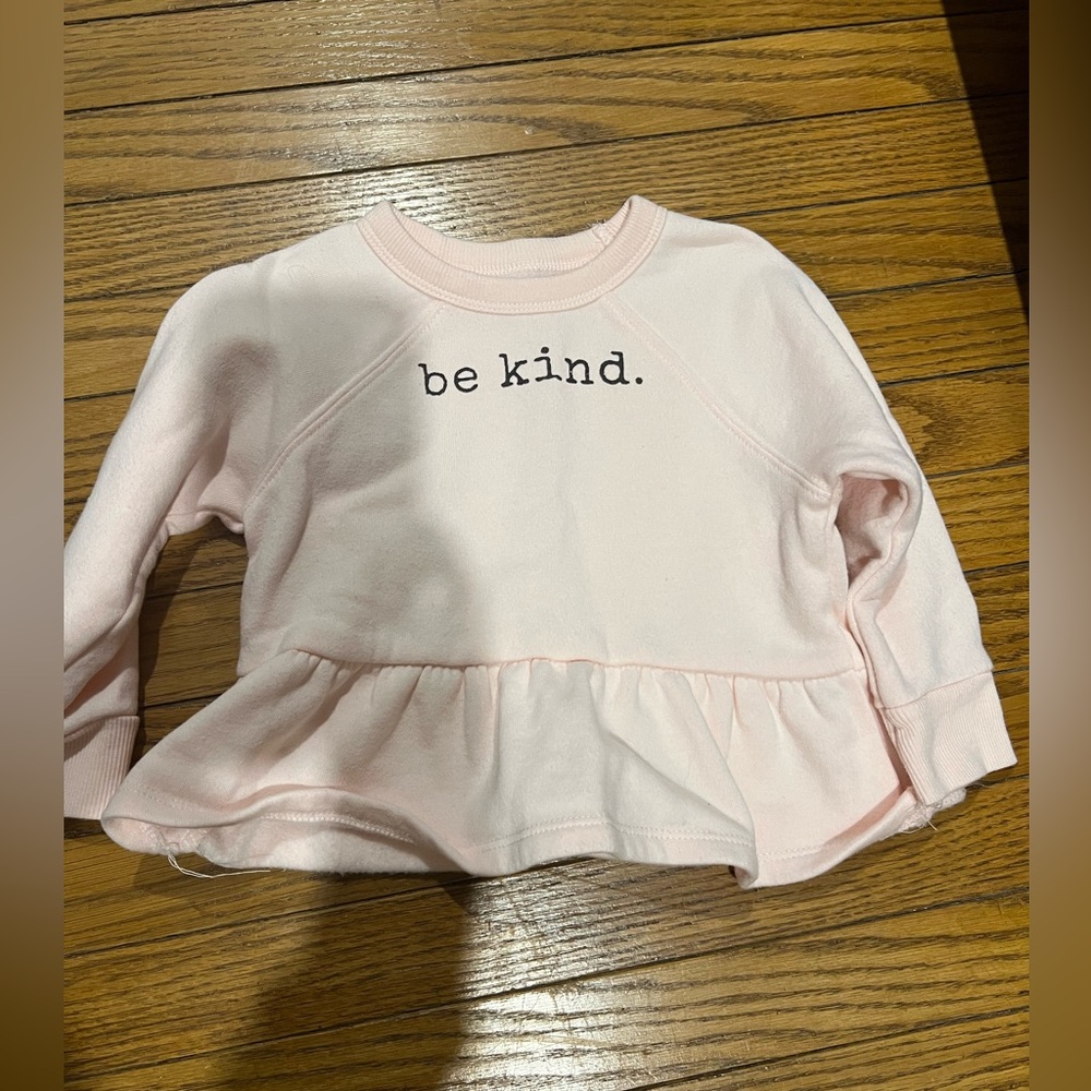 Girls be kind sweatshirt size 2T